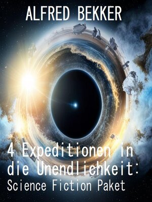 cover image of 4 Expeditionen in die Unendlichkeit